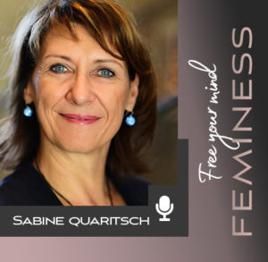 Feminess-Podcast-Sabine-Quaritsch-Dufte-Weltjpg