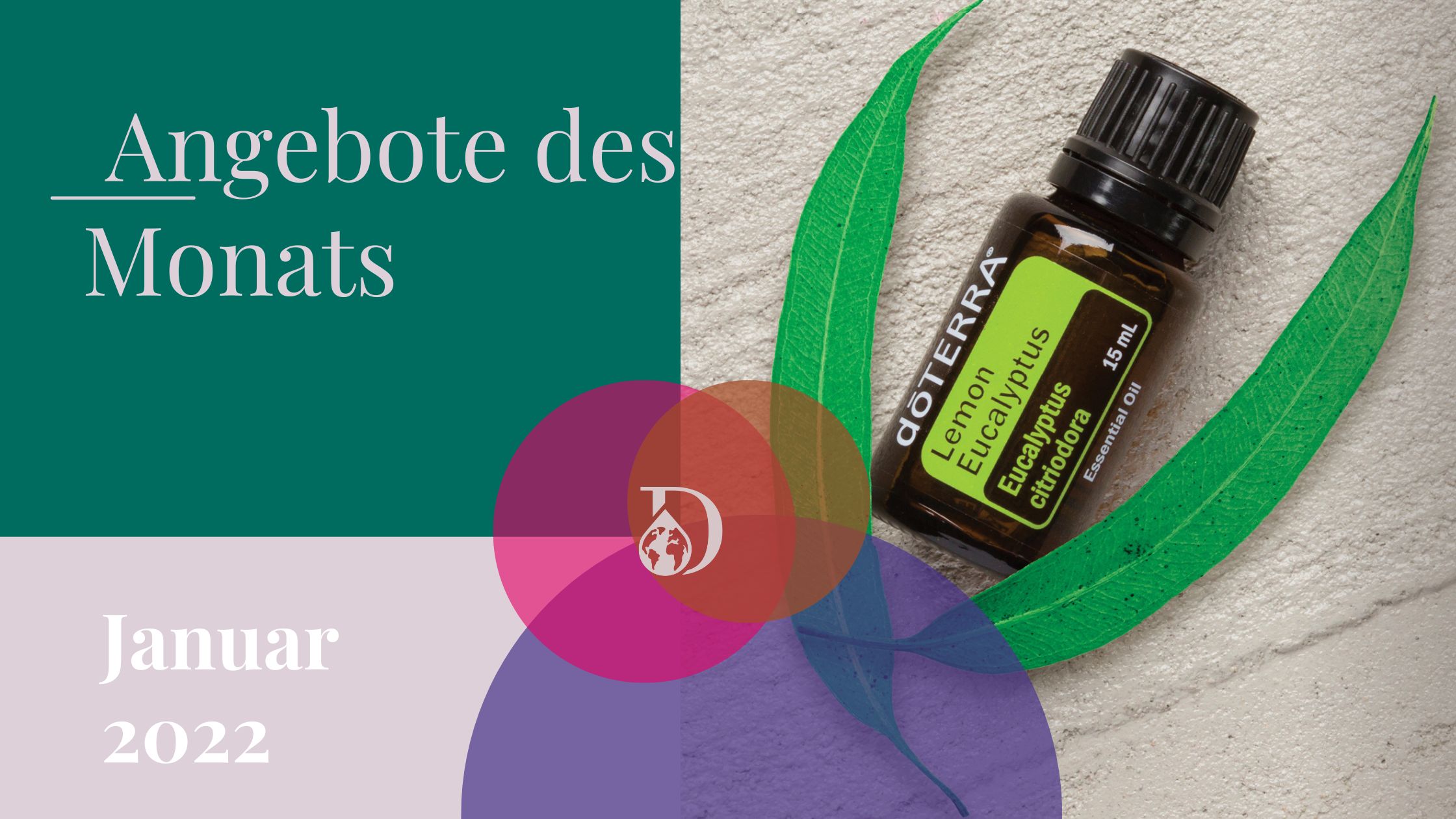 Angebote Events DoTERRA Dufte Welt Januar 2022 Angebote, News, Events von doTERRA und Dufte Welt im November 2023